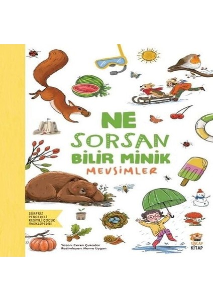 Ne Sorsan Bilir Minik - Mevsimler