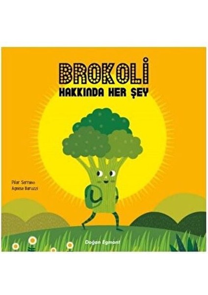 Brokoli Hakkında Her Şey