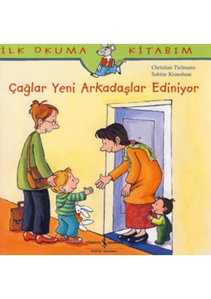 Ilk Okuma Kitabım Çağlar Yeni Arkadaş Ediniyor