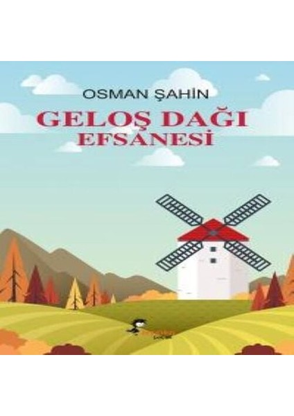 Geloş Dağı Efsanesi