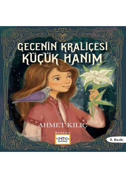 Gecenin Kraliçesi Küçük Hanım