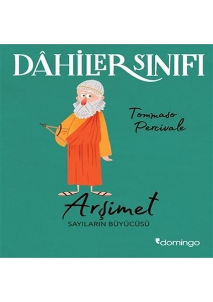 Dahiler Sınıfı - Arşimet Sayıların Büyücüsü