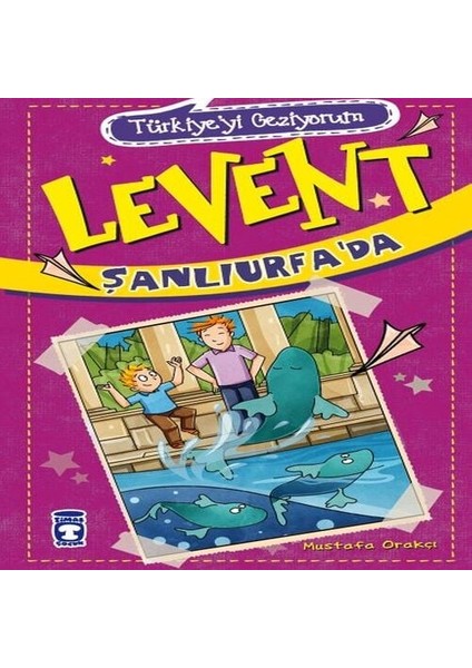 Levent Türkiye'yi Geziyorum - 02 Levent Şanlıurfa'da