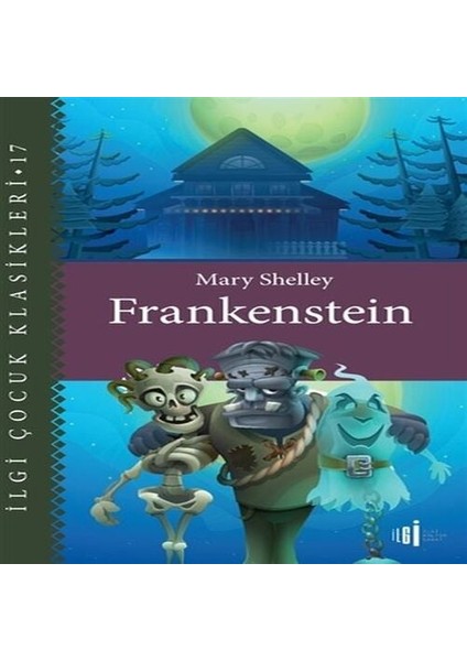 Frankenstein - Çocuk Klasikleri