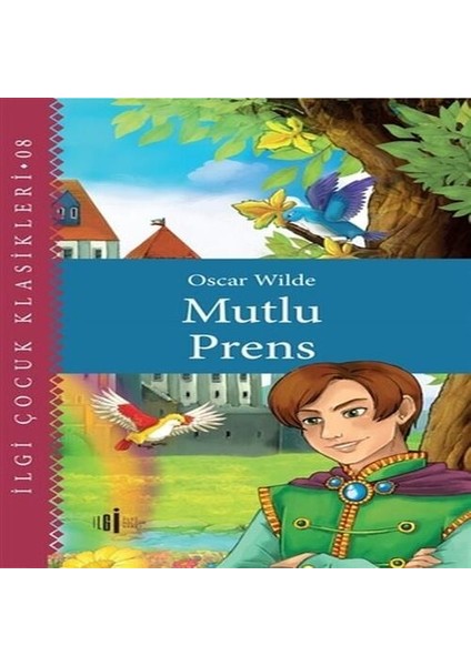 Mutlu Prens - Çocuk Klasikleri