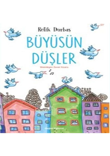 Büyüsün Düşler