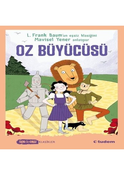 Sen De Oku - Oz Büyücüsü