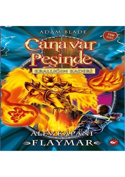 Canavar Peşinde 64 Krallığın Kaderi Alev Kapanı