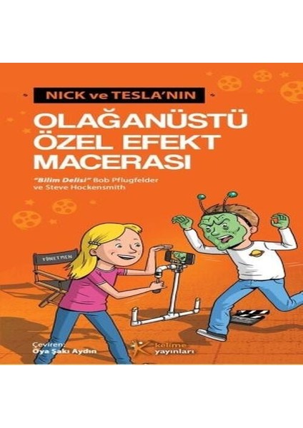 Nick ve Tesla’nın Olağanüstü Özel Efekt Macerası