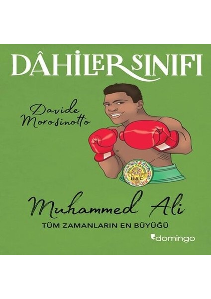 Dahiler Sınıfı - Muhammed Ali Tüm Zamanların En Büyüğü