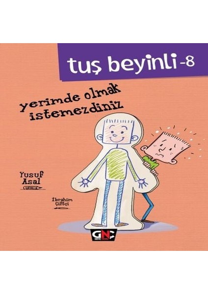 Tuş Beyinli 8 - Yerimde Olmak Istemezdiniz