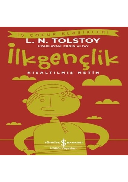 Ilkgençlik - Kısaltılmış Metin