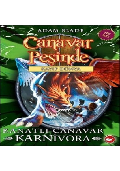 Canavar Peşinde 42 - Kanatlı Canavar Karnivora