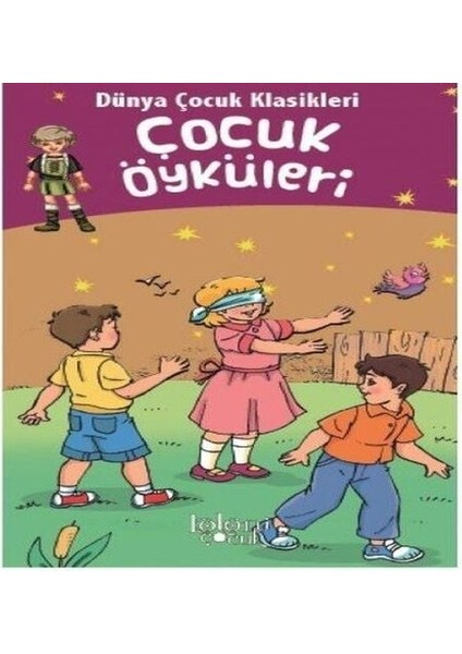 Dünya Çocuk Klasikleri - Çocuk Öyküleri