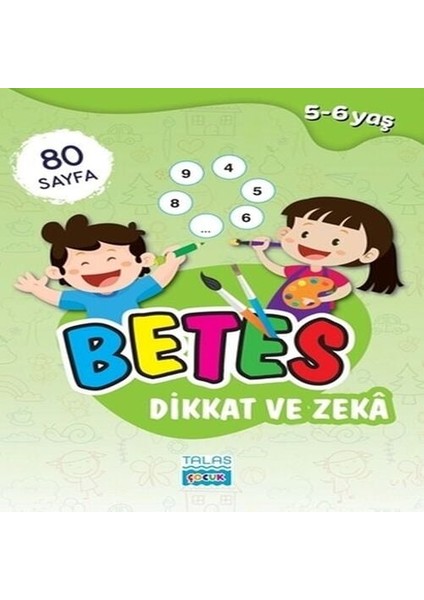 Betes Dikkat ve Zeka 5-6 Yaş