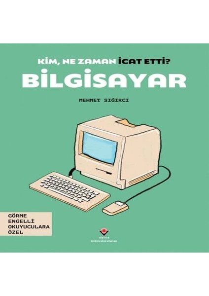 Kim, Ne Zaman Icat Etti? Bilgisayar