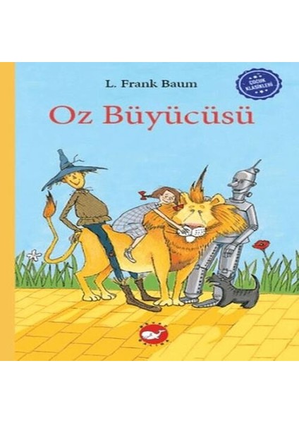 Çocuk Klasikleri: Oz Büyücüsü