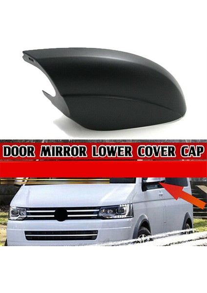 2013 T5 2010-2015 Için Sol Taraf Ayna Alt Kapağı (Yurt Dışından)