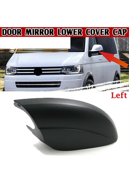 2013 T5 2010-2015 Için Sol Taraf Ayna Alt Kapağı (Yurt Dışından) indirimleri