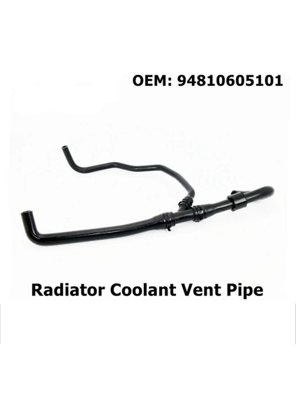 94810605101 4.8 Turbo 955 Için Radyatör Soğutma Suyu Havalandırma Hattı (Yurt Dışından)