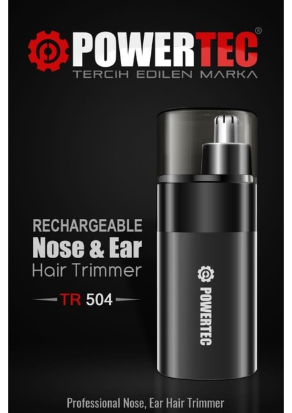 Profesyonel Şarjlı Burun & Kulak Kılı Tıraş Makinesi Powertec TR-504