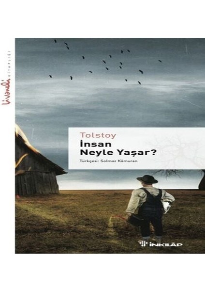 Insan Neyle Yaşar - Livaneli Lığı