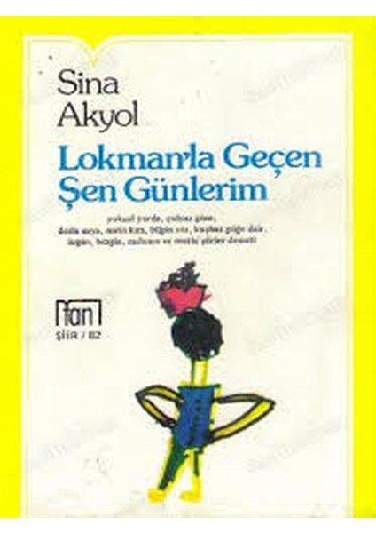 Lokmanla Geçen Şen Günlerim-Sina Akyol