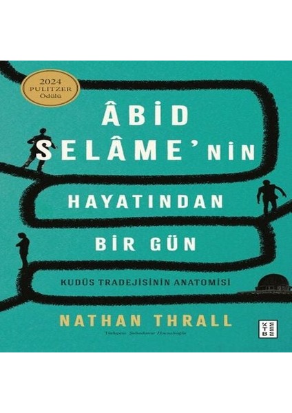 Âbid Selâme’nin Hayatından Bir Gün