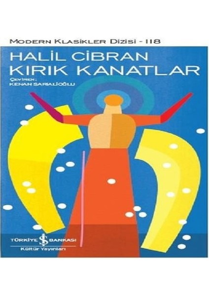 Kırık Kanatlar - Modern Klasikler Dizisi