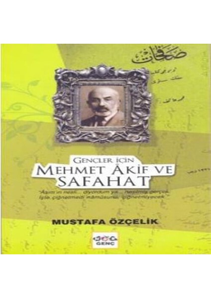 Gençler Için Mehmet Akif ve Safahat