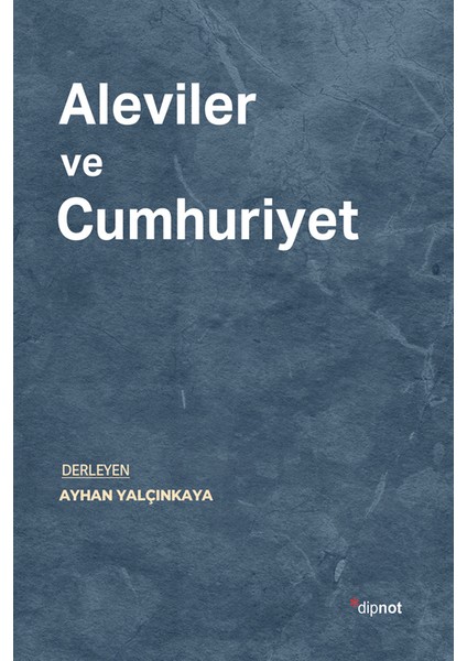 Aleviler ve Cumhuriyet