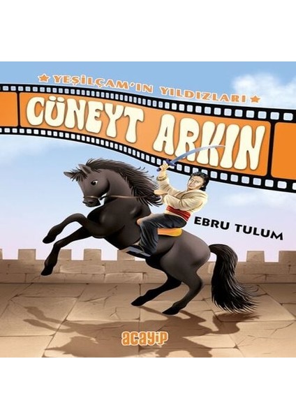 Yeşilçam’ın Yıldızları 3 - Cüneyt Arkın