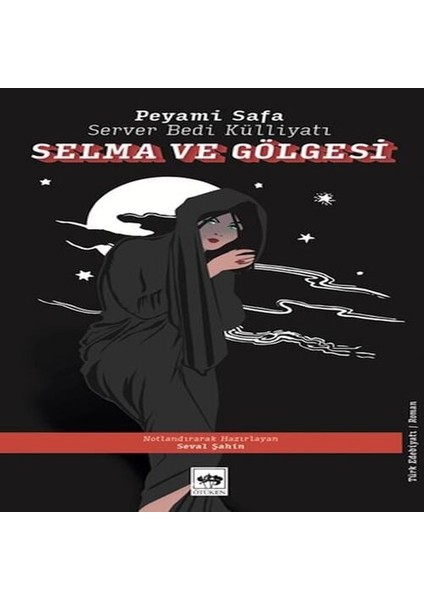 Selma ve Gölgesi