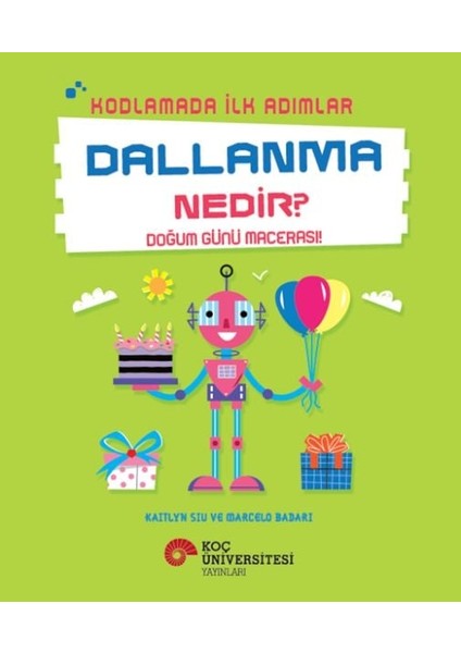 Kodlamada Ilk Adımlar Dallanma Nedir? Doğum Günü Macerası!