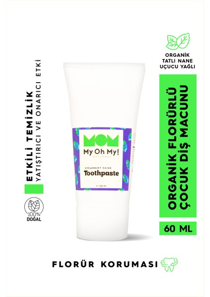 Organik Tatlı Nane Uçucu Yağlı Florürlü Çocuk Diş Macunu
