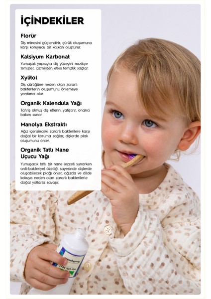 Organik Tatlı Nane Uçucu Yağlı Florürlü Çocuk Diş Macunu modelleri