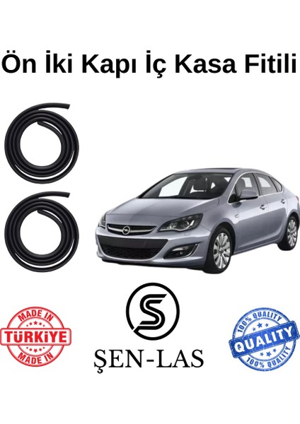 Opel Astra J Şen-Las Ön Iki Kapı Fitili ŞL6706