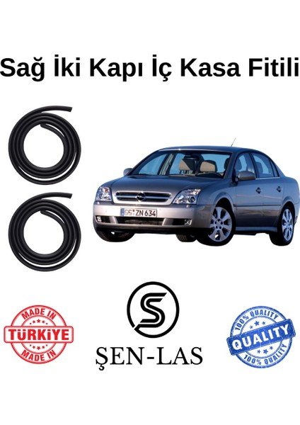 Opel Vectra C Şen-Las Sağ Ön ve Arka Fitili ŞL7009