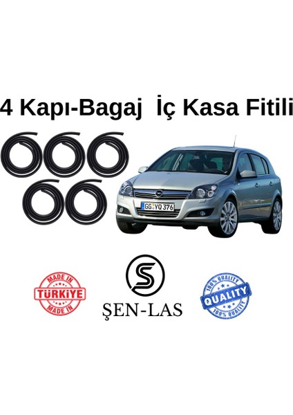 Opel Astra H Hatchback Şen-Las 4 Kapı + Bagaj Fitili ŞL8711