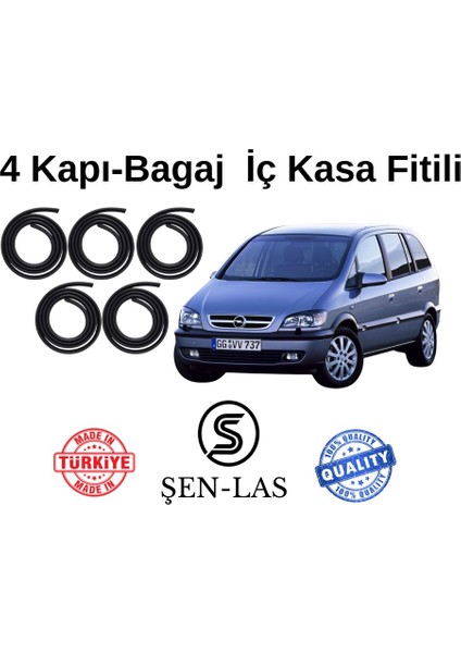 Opel Zafira A (1999-2005) Şen-Las 4 Kapı + Bagaj Fitili ŞL7811