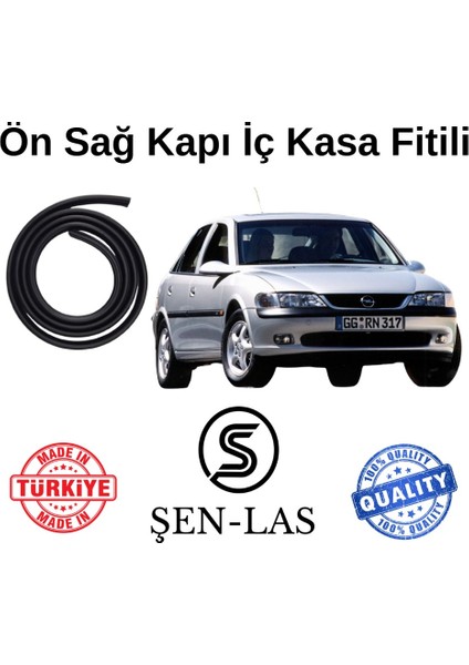 Opel Vectra B Şen-Las Sağ Ön Kapı Fitili ŞL6901