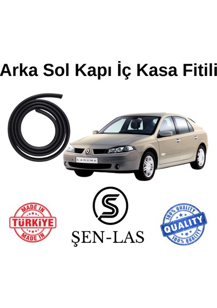 Renault Laguna 2 Sedan Şen-Las Sol Arka Kapı Fitili ŞL4204