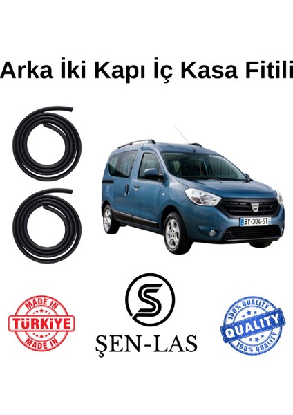 Dacia Dokker Şen-Las Arka Iki Kapı Fitili ŞL5307