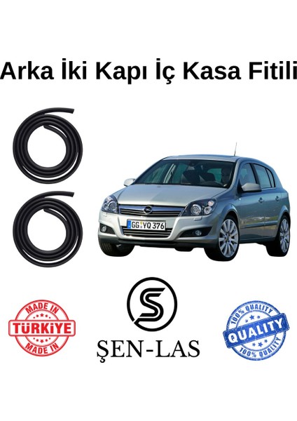 Opel Astra H Hatchback Şen-Las Arka Iki Kapı Fitili ŞL8707