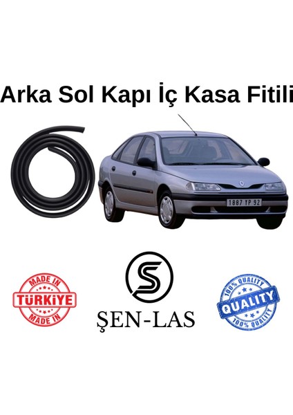 Renault Laguna 1 Sedan Şen-Las Sol Arka Kapı Fitili ŞL4004