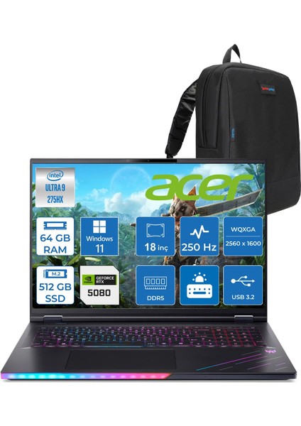 Predator PH18-73 Intel Core Ultra 9 275HX 64GB 512GB Windows 11 Home 16GB RTX5080 18'' WQXGA(2560 x 1600) IPS 250HZ Taşınabilir Bilgisayar NHQVZEY001H13 + Zetta Çanta