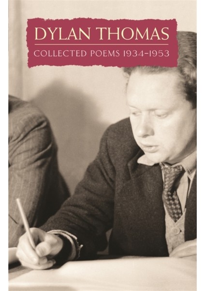 Collected Poems : Dylan Thomas