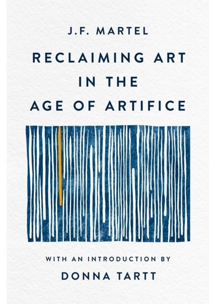 Reclaiming Art In The Age Of Artifice