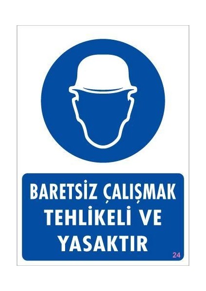 Baret Giy Uyarı Levhası 25X35 Kod:24