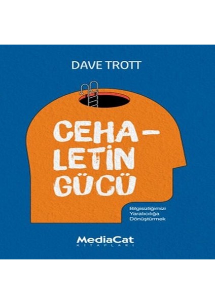 Cehaletin Gücü